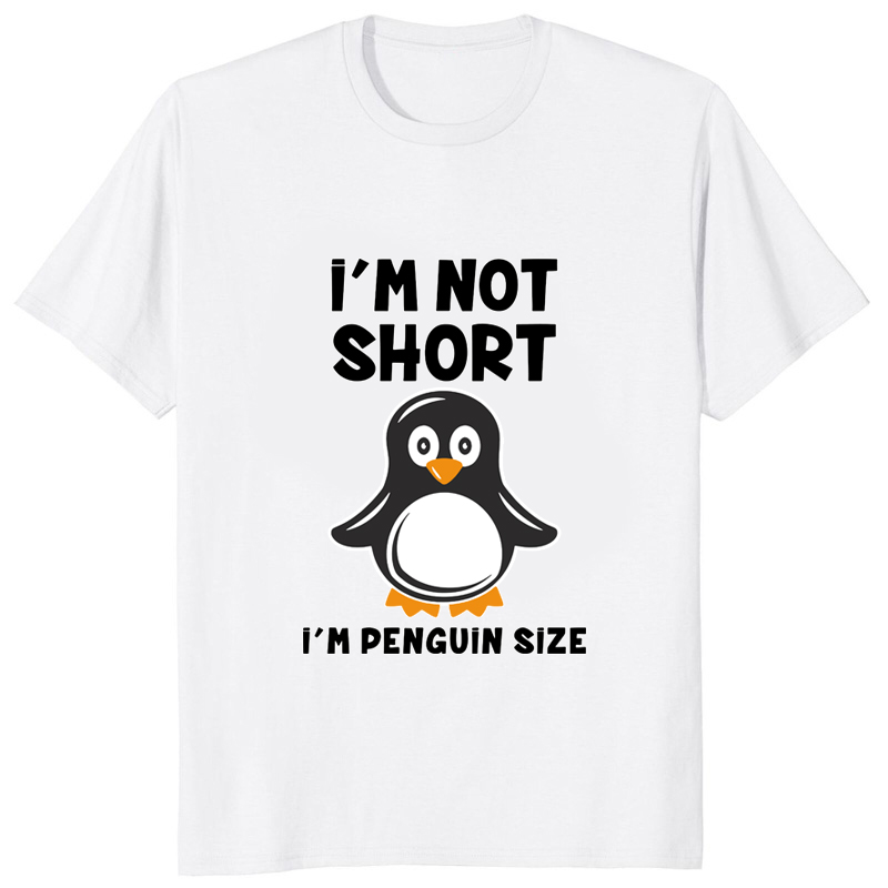 Streetwear Brand T Shirt - Im nicht kurz im Pinguin Größe